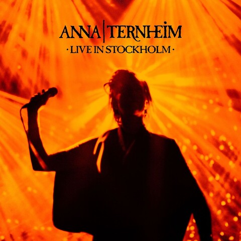 Live In Stockholm by Anna Ternheim - 2 Vinyl + 7inch - shop now at uDiscover store