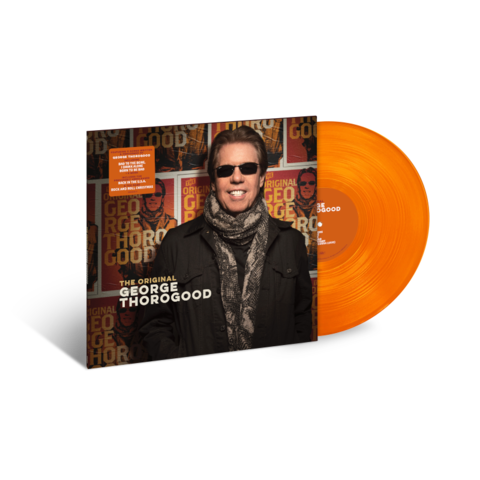 The Original von George Thorogood - Exclusive Limited Translucent Orange Vinyl LP jetzt im uDiscover Store