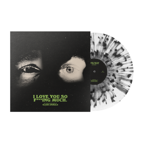I Love You So F***ing Much by Glass Animals - Limited Edition Black and Clear Splatter Vinyl - shop now at uDiscover store