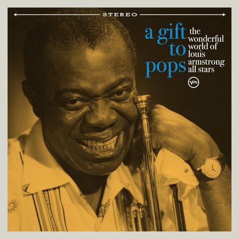 A Gift To Pops von Louis Armstrong - LP jetzt im uDiscover Store