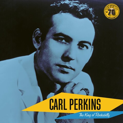 Carl Perkins: The King of Rockabilly (Sun Records 70th / Remastered 2022) by Carl Perkins - 1LP black - shop now at uDiscover store
