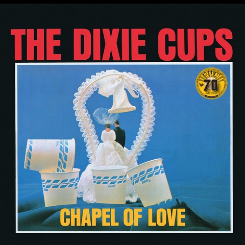 Chapel of Love (Mono / Sun Records 70th / Remastered 2022) by The Dixie Cups - 1LP black - shop now at uDiscover store