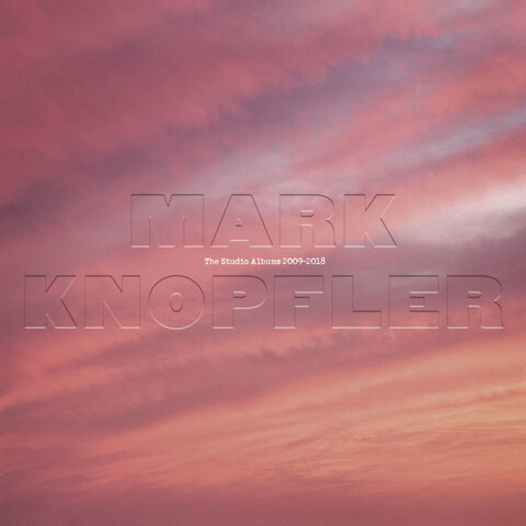 The Studio Albums 2009-2018 von Mark Knopfler -  jetzt im uDiscover Store
