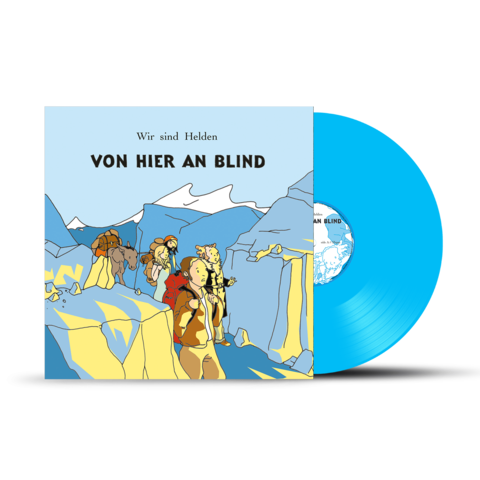 VON HIER AN BLIND by Wir Sind Helden - LIMITIERTE EDITION  HELLBLAUES VINYL - shop now at uDiscover store