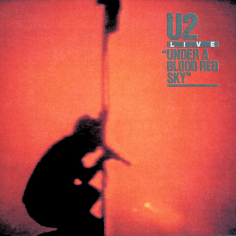 Under A Blood Red Sky (25th Anniversary Edt.) von U2 - LP jetzt im uDiscover Store