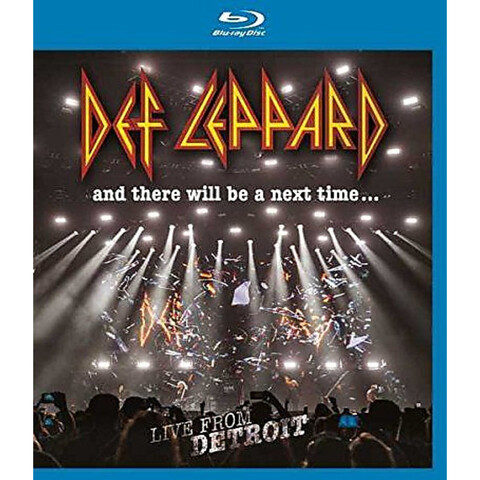 And There Will Be A Next Time... Live From Detroit by Def Leppard - BluRay - shop now at uDiscover store