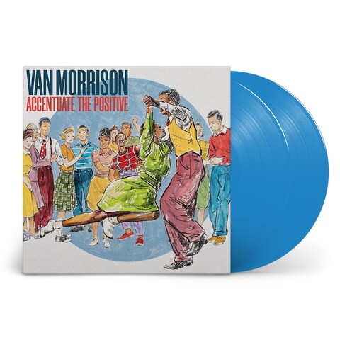 Accentuate The Positive von Van Morrison - Ltd. Blue 2LP jetzt im uDiscover Store