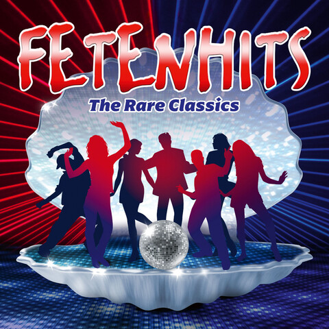 Fetenhits - The Rare Classics by Various Artists - 3CD - shop now at uDiscover store