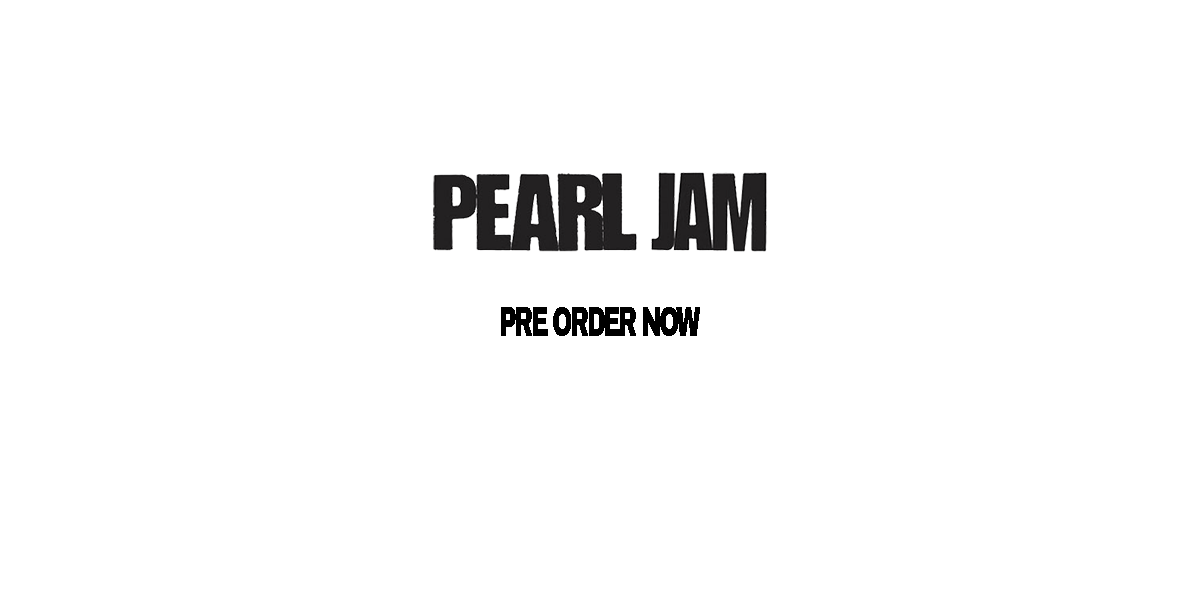 Pearl Jam                                                                                                                       
